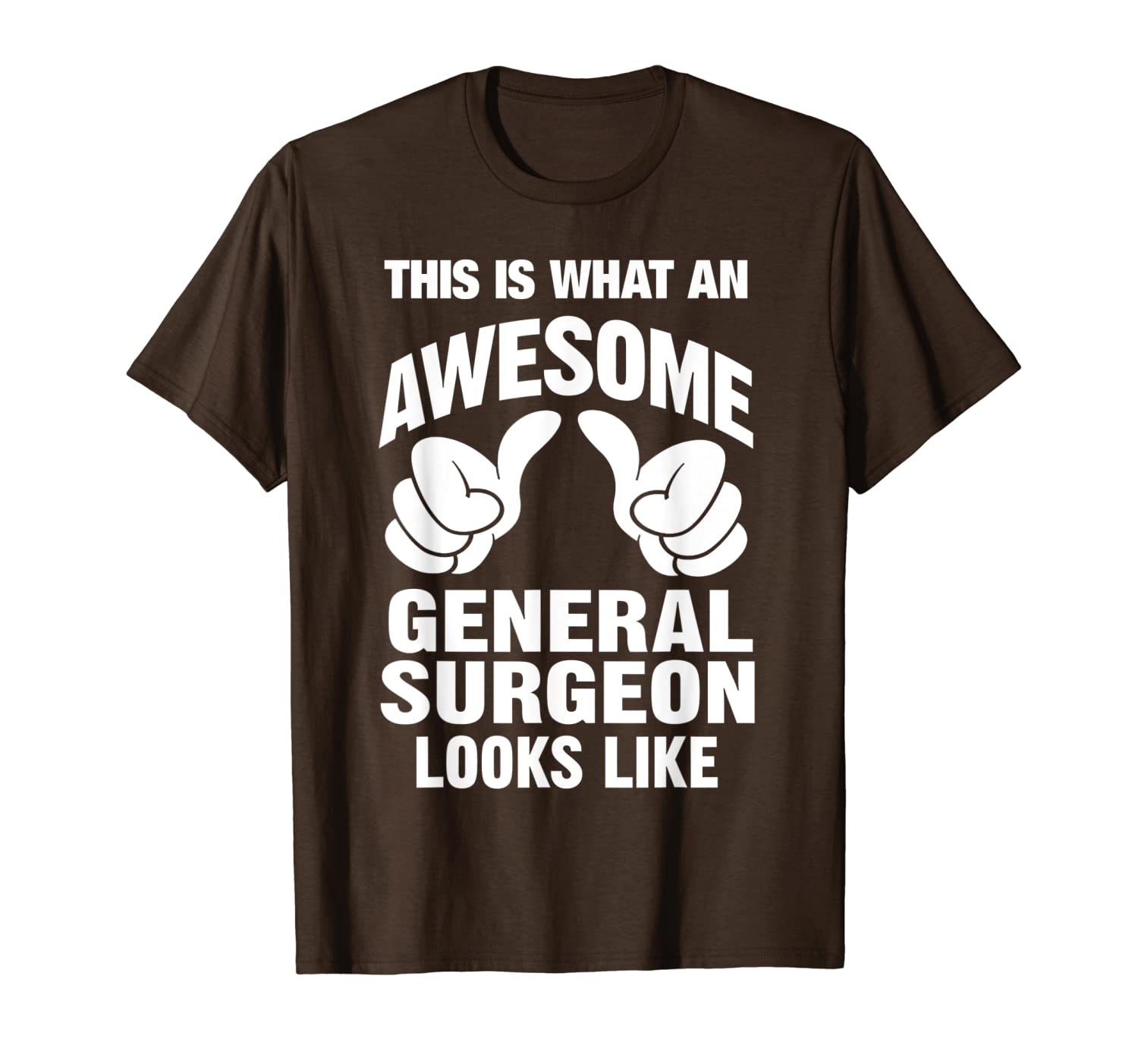 

awesome general surgeon looks like funny t-shirt, White;black