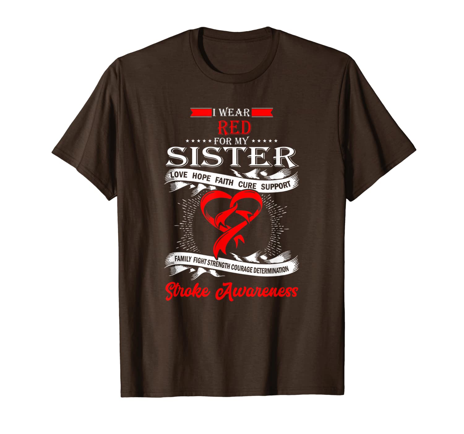 

i wear redfor my sister stroke awareness shirt, White;black