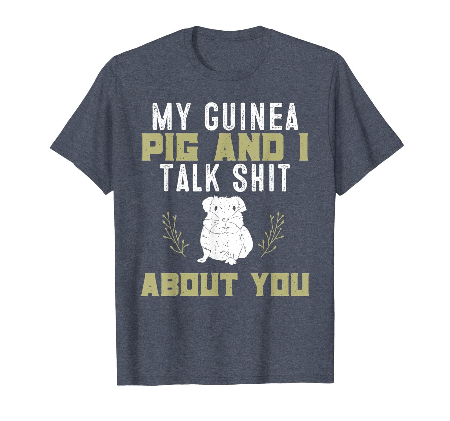 

my guinea pig and i talk shit about you | pet owner tshirt, White;black