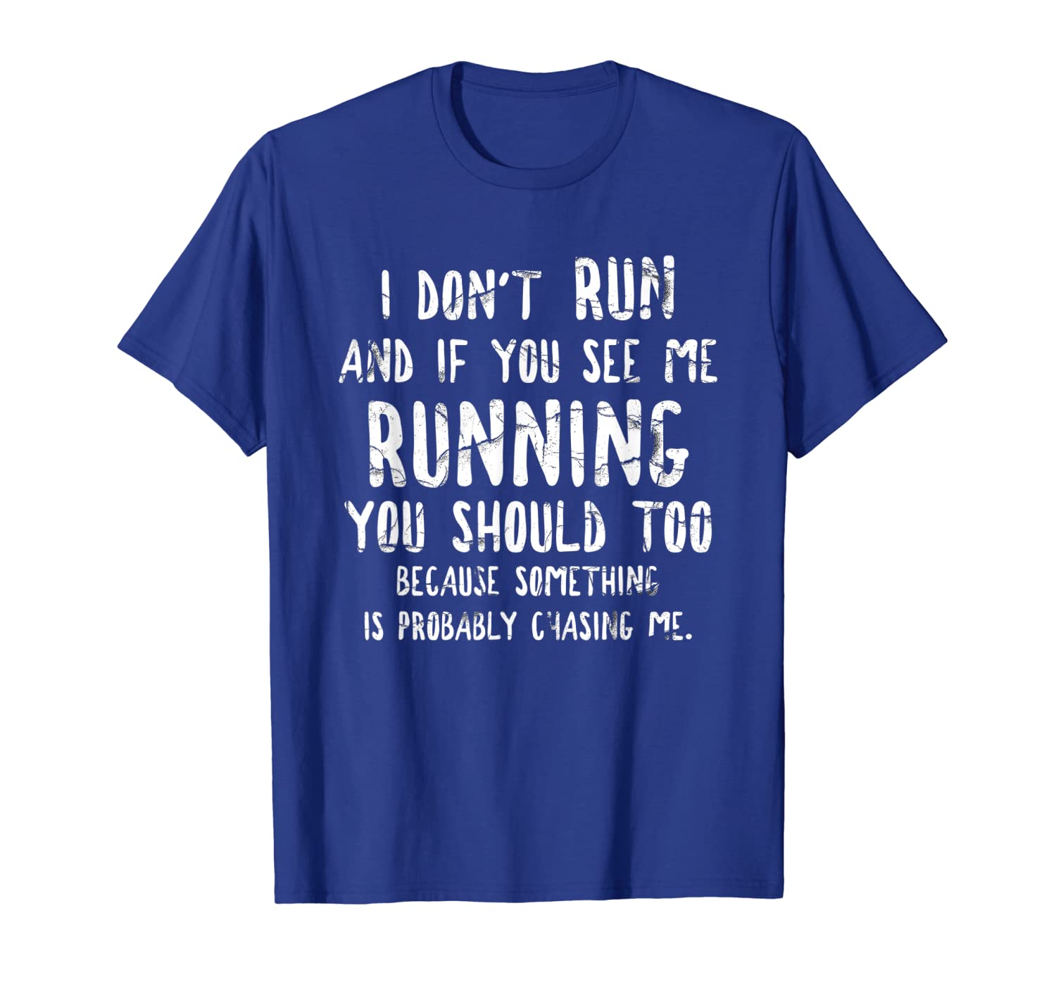 

i dont run and if you ever see me running graphic t-shirt, White;black