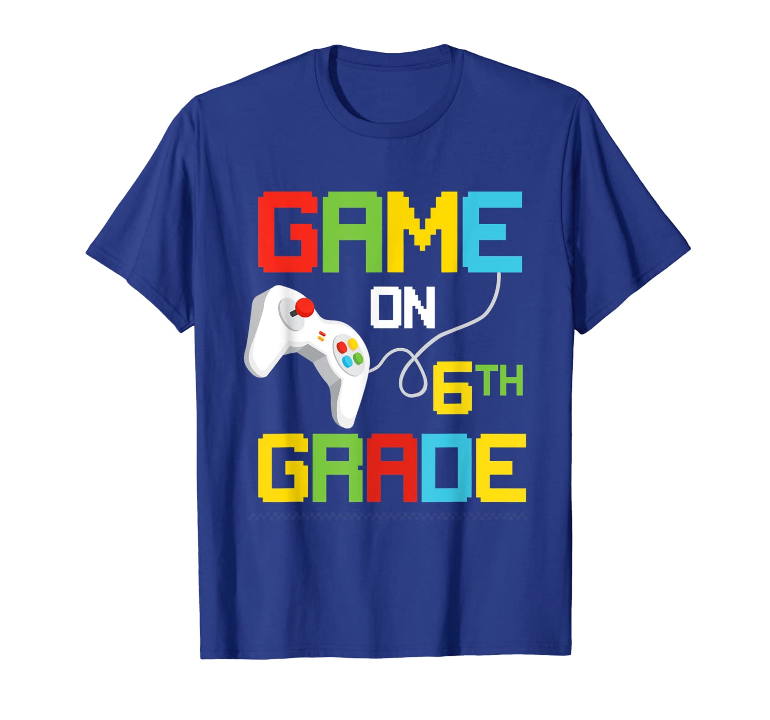 

game on 6th grade t-shirt funny game control gifts t-shirt, White;black