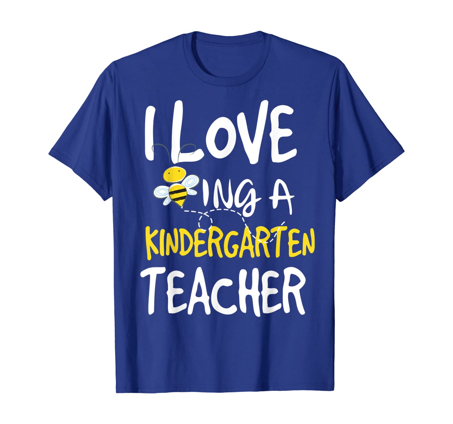 

i love being a kindergarten teacher tshirt funny teacher gif, White;black