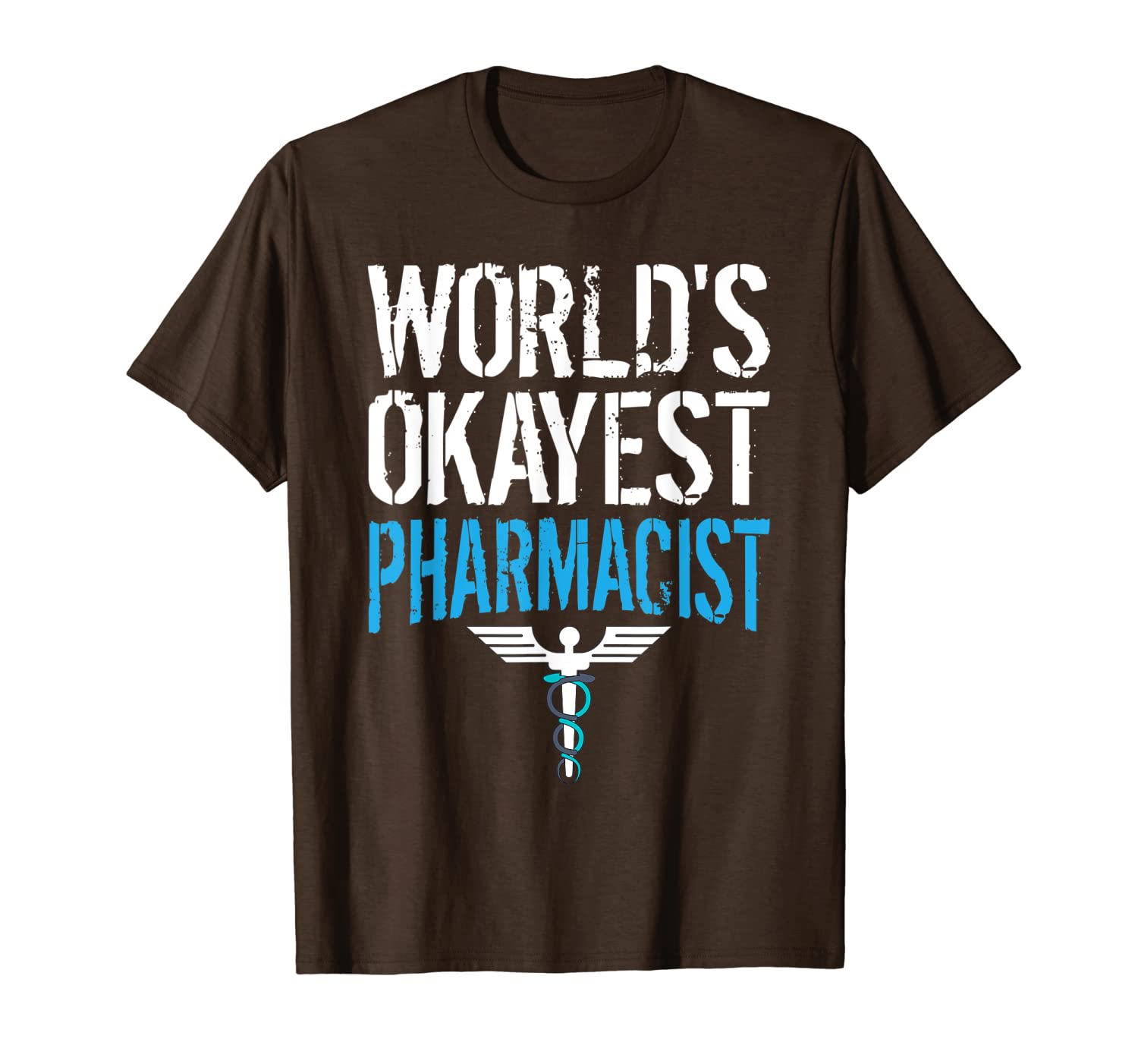 

world's okayest pharmacist shirt funny pharmacy gift t-shirt, White;black