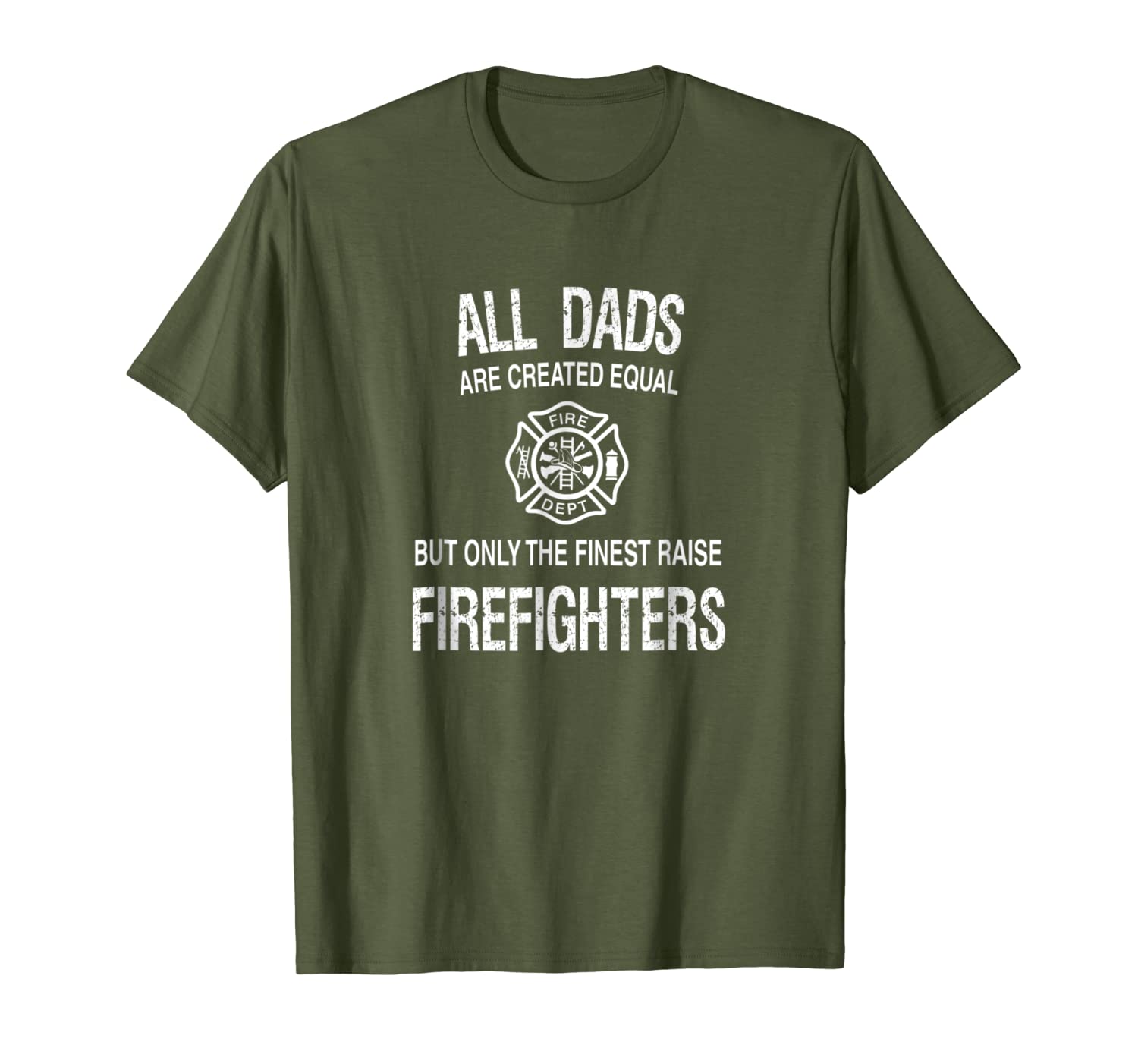 

finest dads raise firefighters: father's day fireman t-shirt, White;black