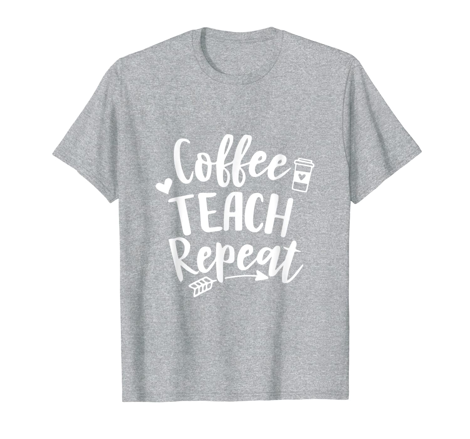 Coffee Teach Repeat TShirt Shirt-image-703610927