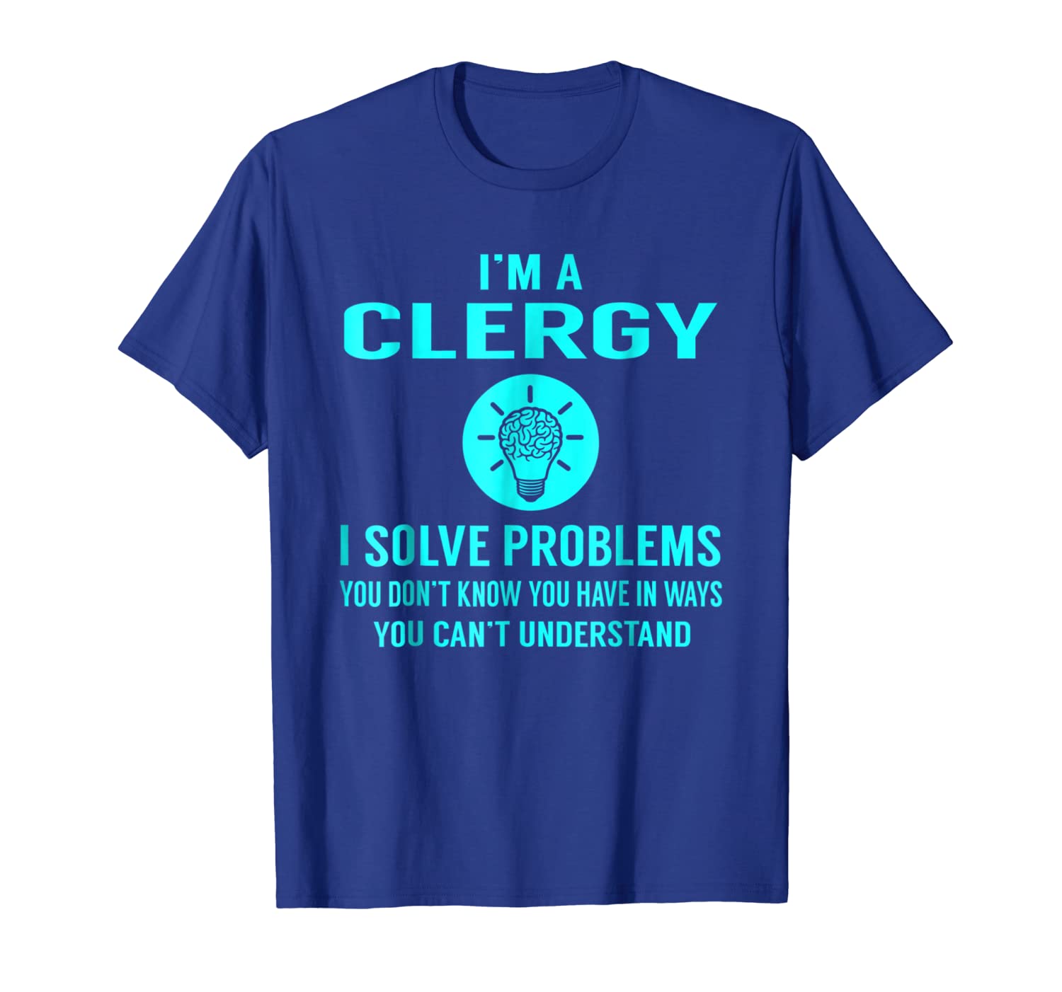 

clergy solve problems job title shirts, White;black
