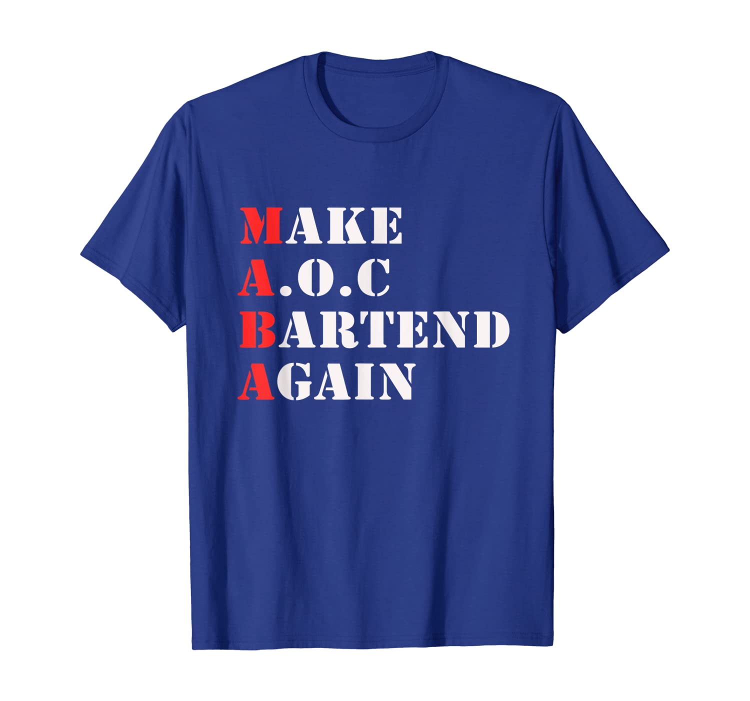 

Make AOC Alexandria Ocasio-Cortez Bartend Again 2020 Shirt, White;black