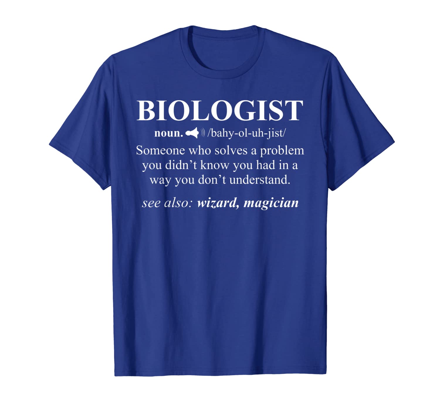 

funny biologist noun definition t-shirt cool gift, White;black