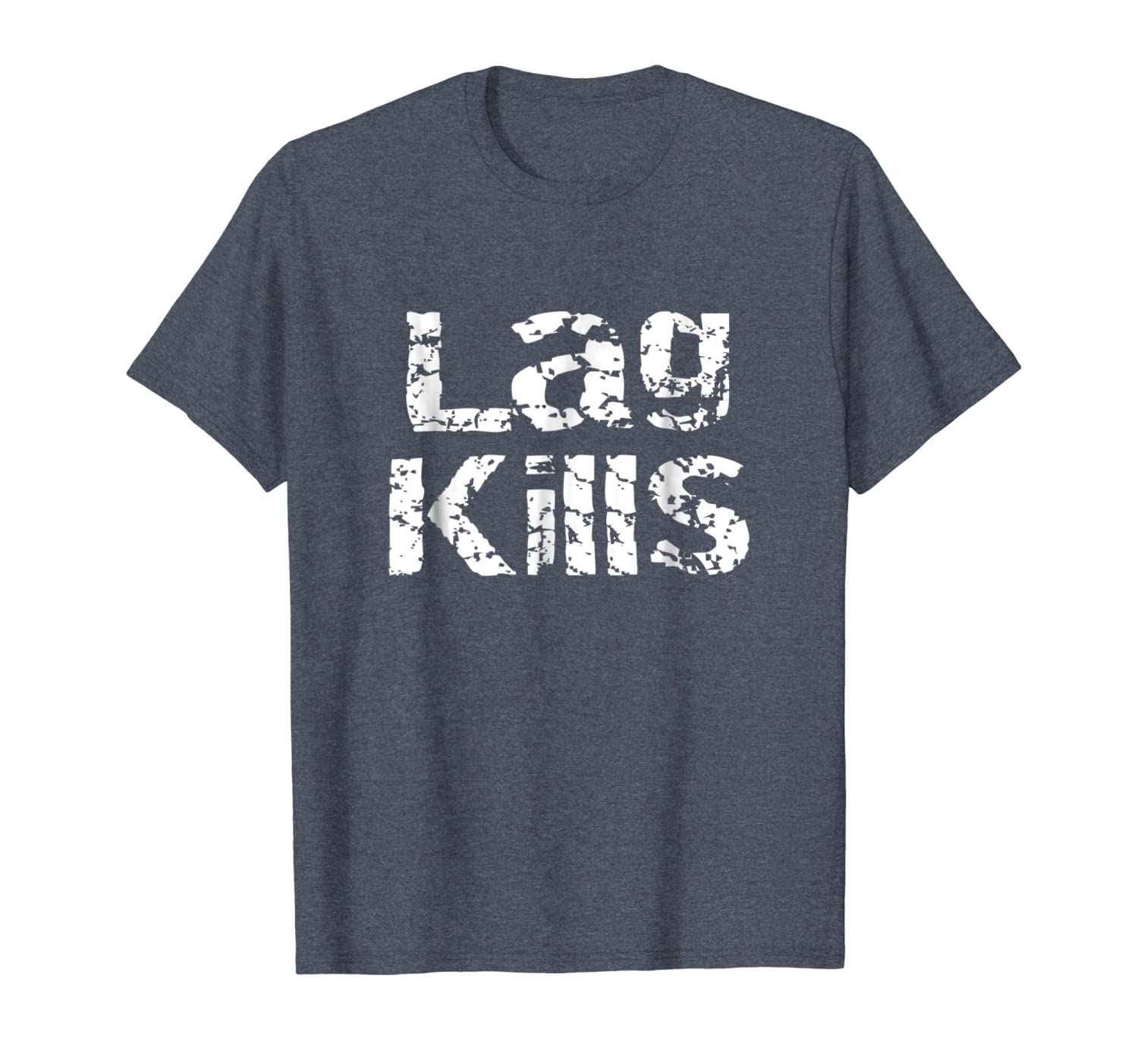 

lag kills funny hardcore gamer pc gaming esports t-shirt, White;black
