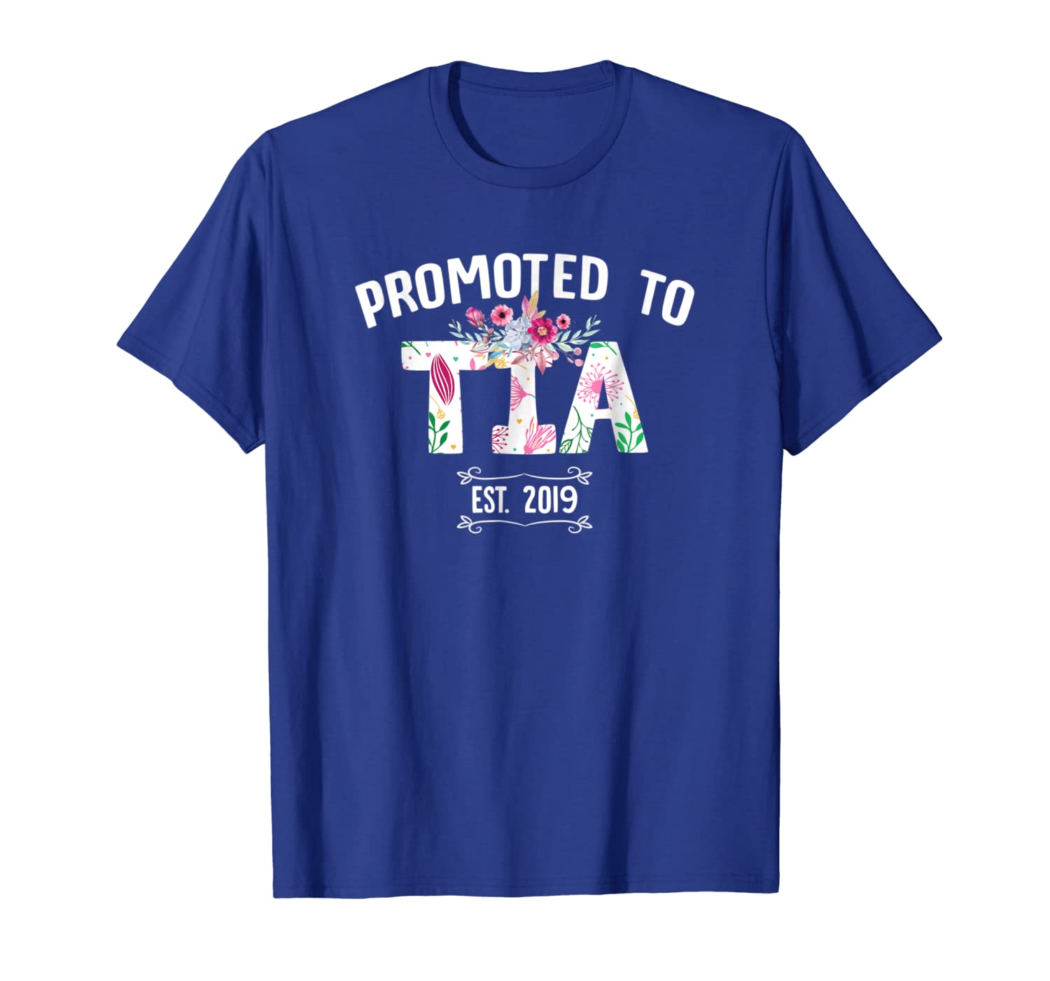 

promoted to tia 2019 shirt, White;black