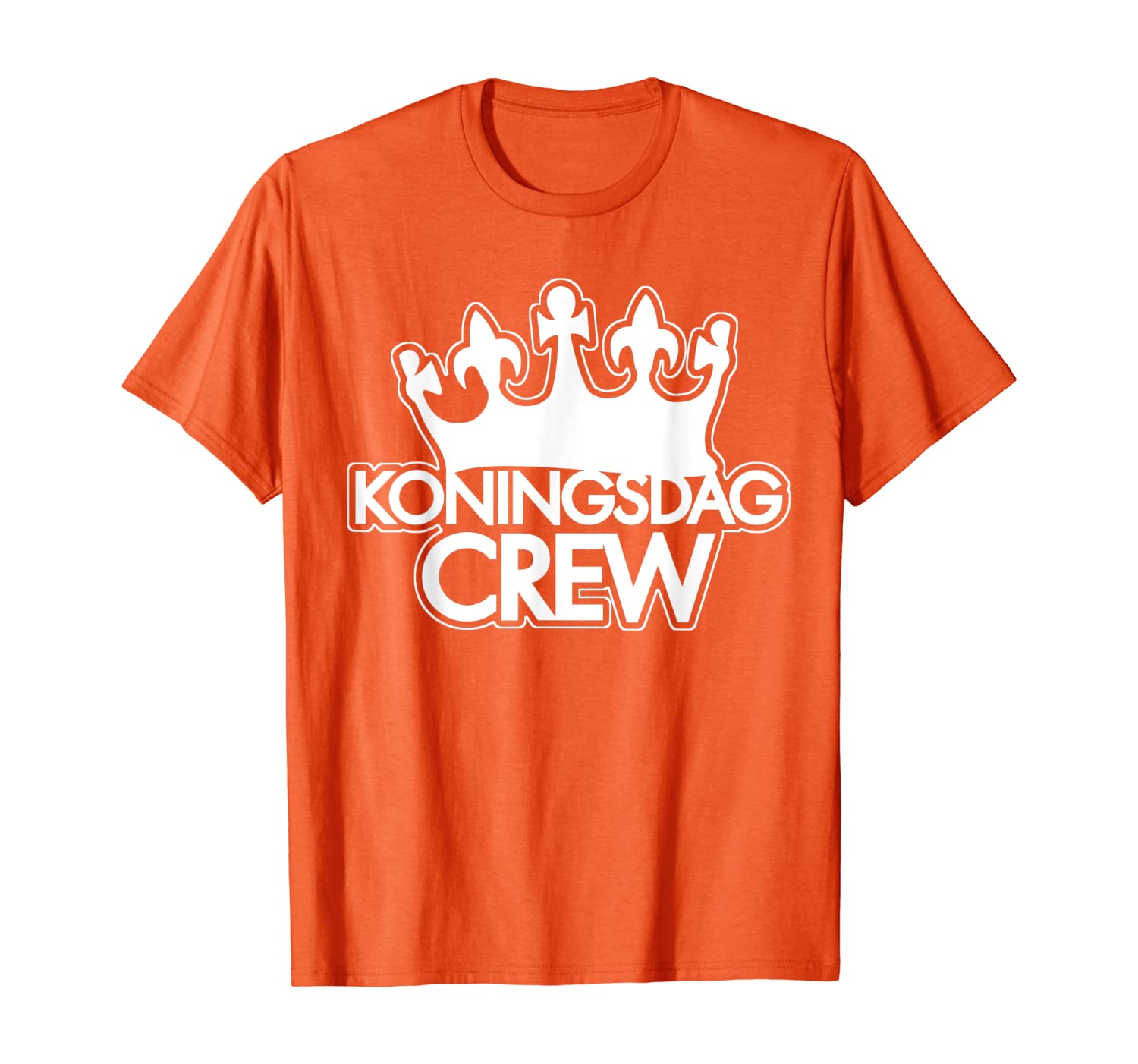 

King's Day Crew T-Shirt I Kings Crown Koningsdag Dutch Quote, White;black