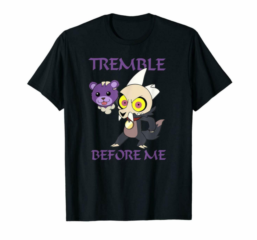 

R1 Tremble Before Me The Owl House King Funny Cartoon Friends Black T-Shirt, White;black