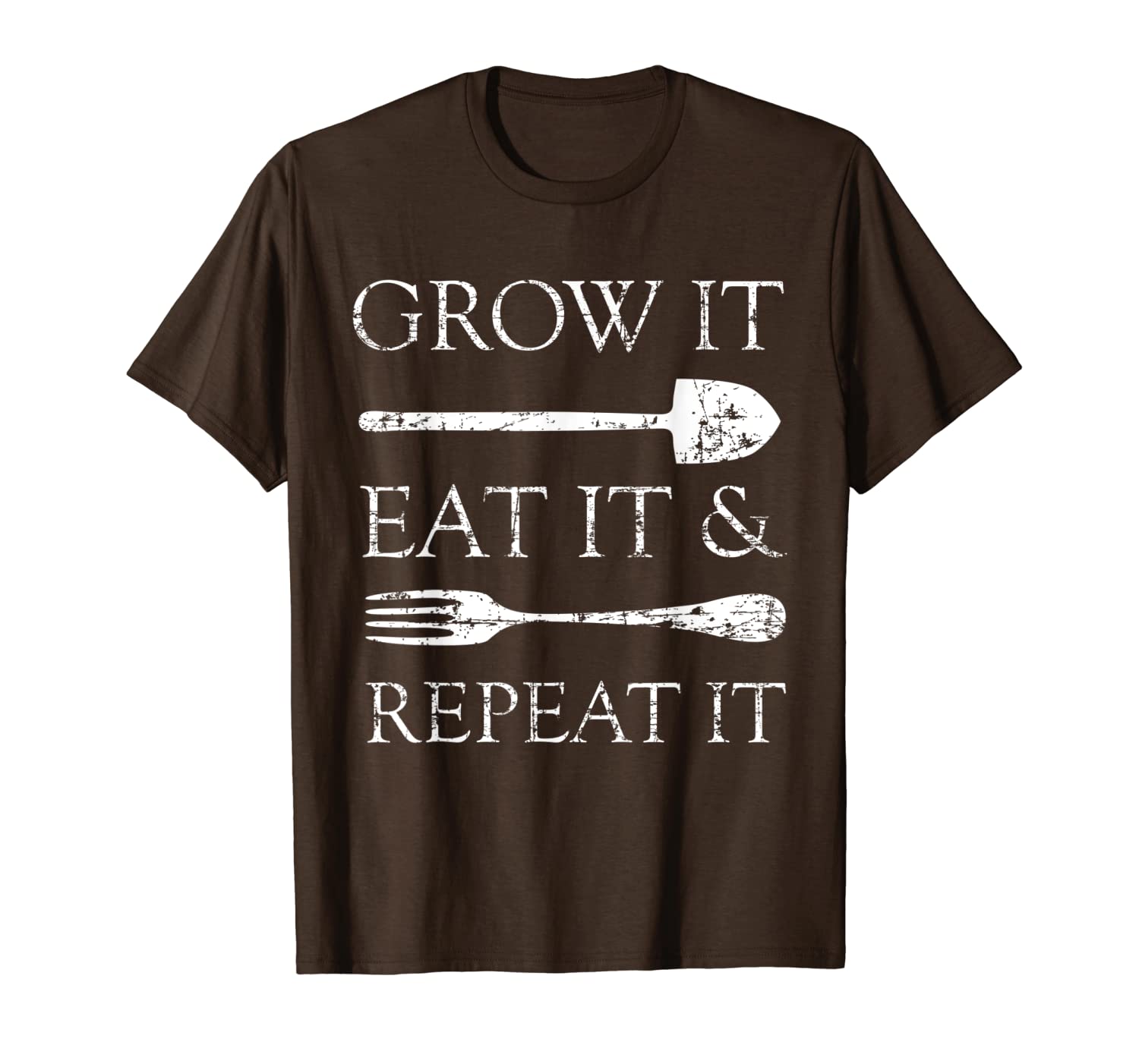 

grow it, eat it repeat it shirt, gardening, eating organic, White;black