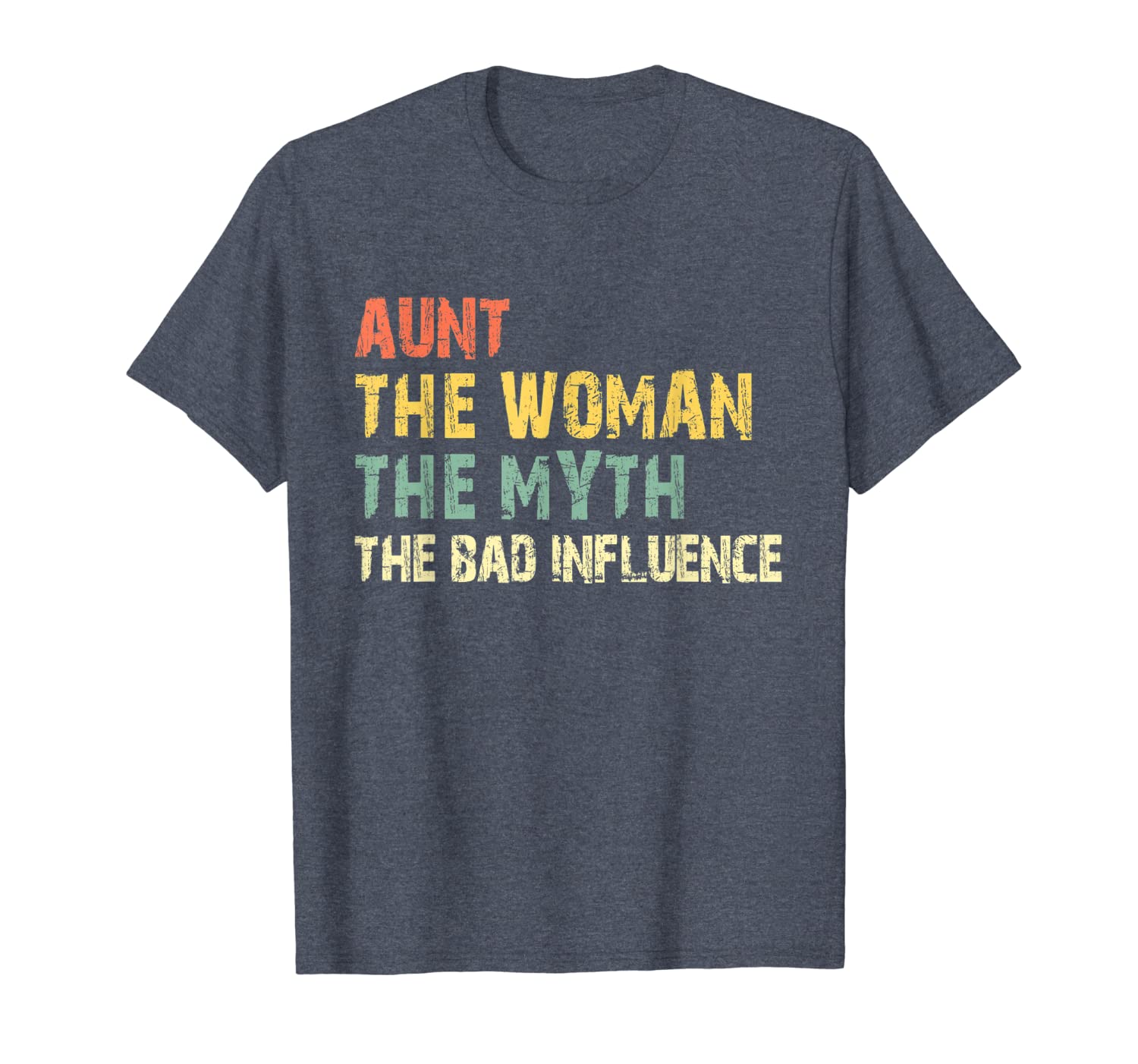 

aunt the woman myth bad influence vintage gift t-shirt, White;black
