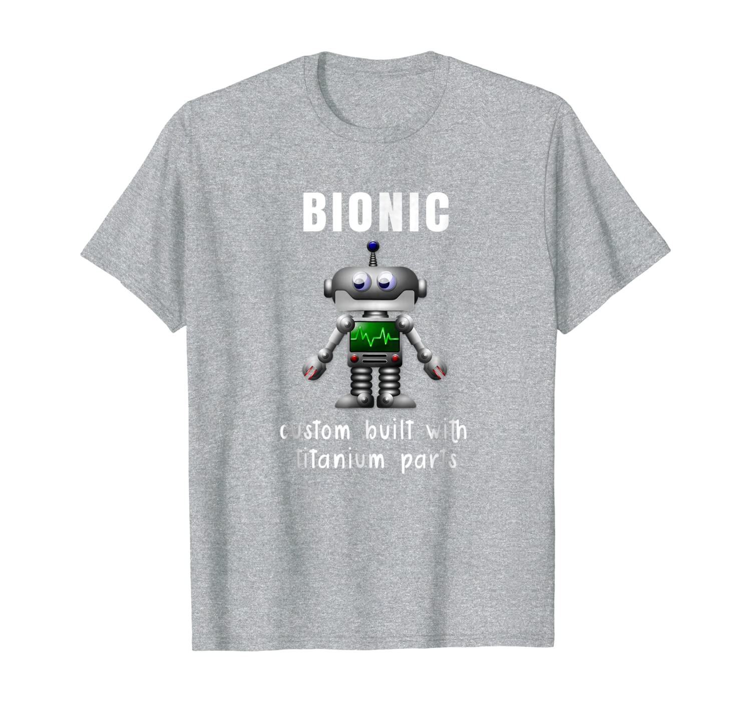 

bionic custom built with titanium parts t-shirt, White;black