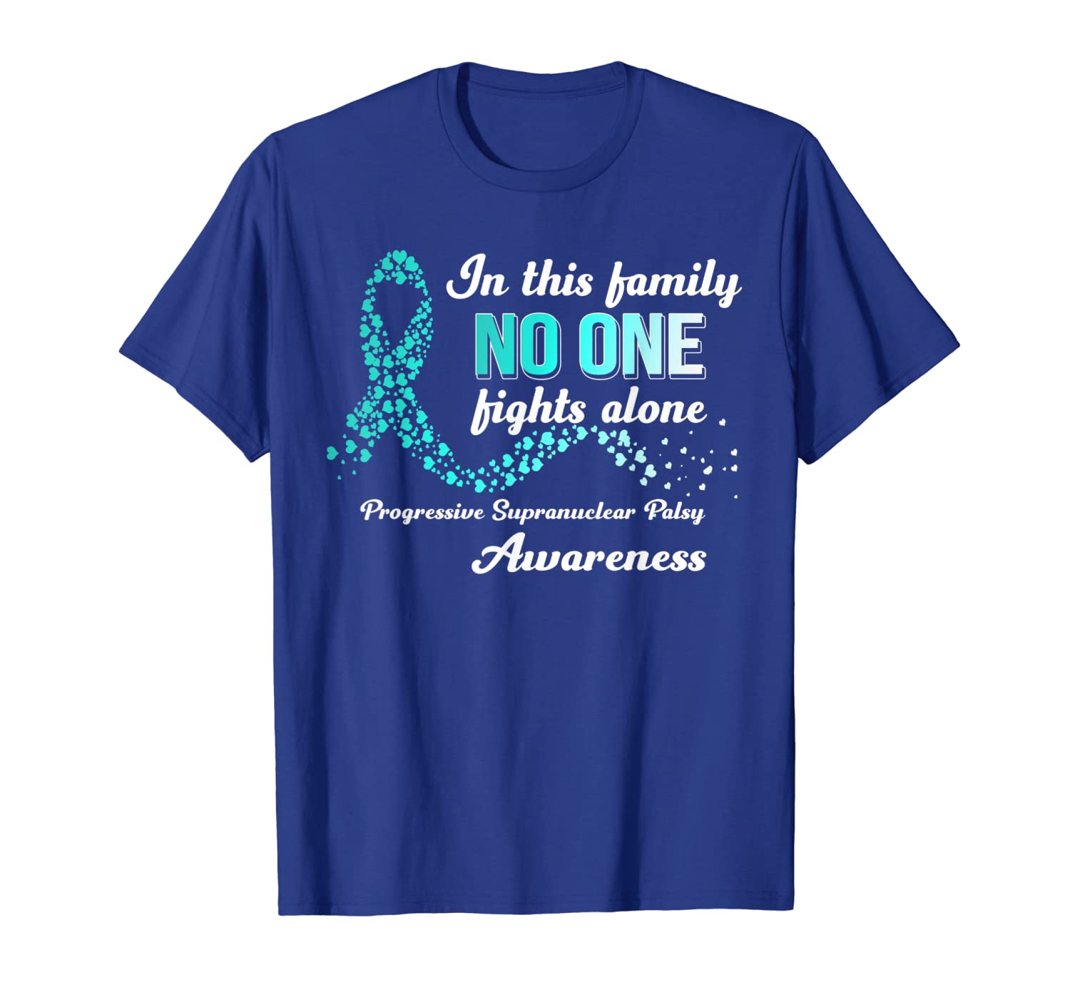 

family no one fight alone progressive supranuclear palsy tee, White;black