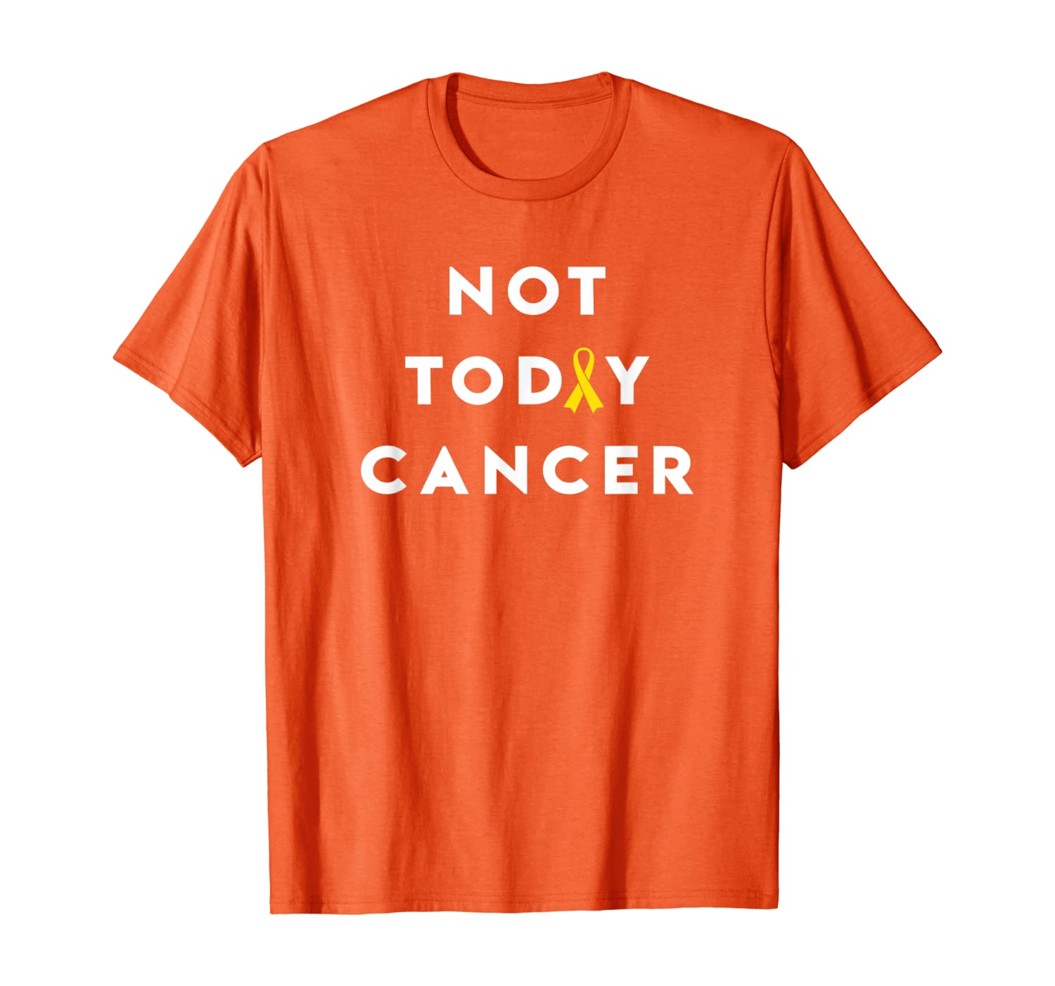 

Not Today Cancer Gold Ribbon Fighter Survivor T-Shirt, White;black