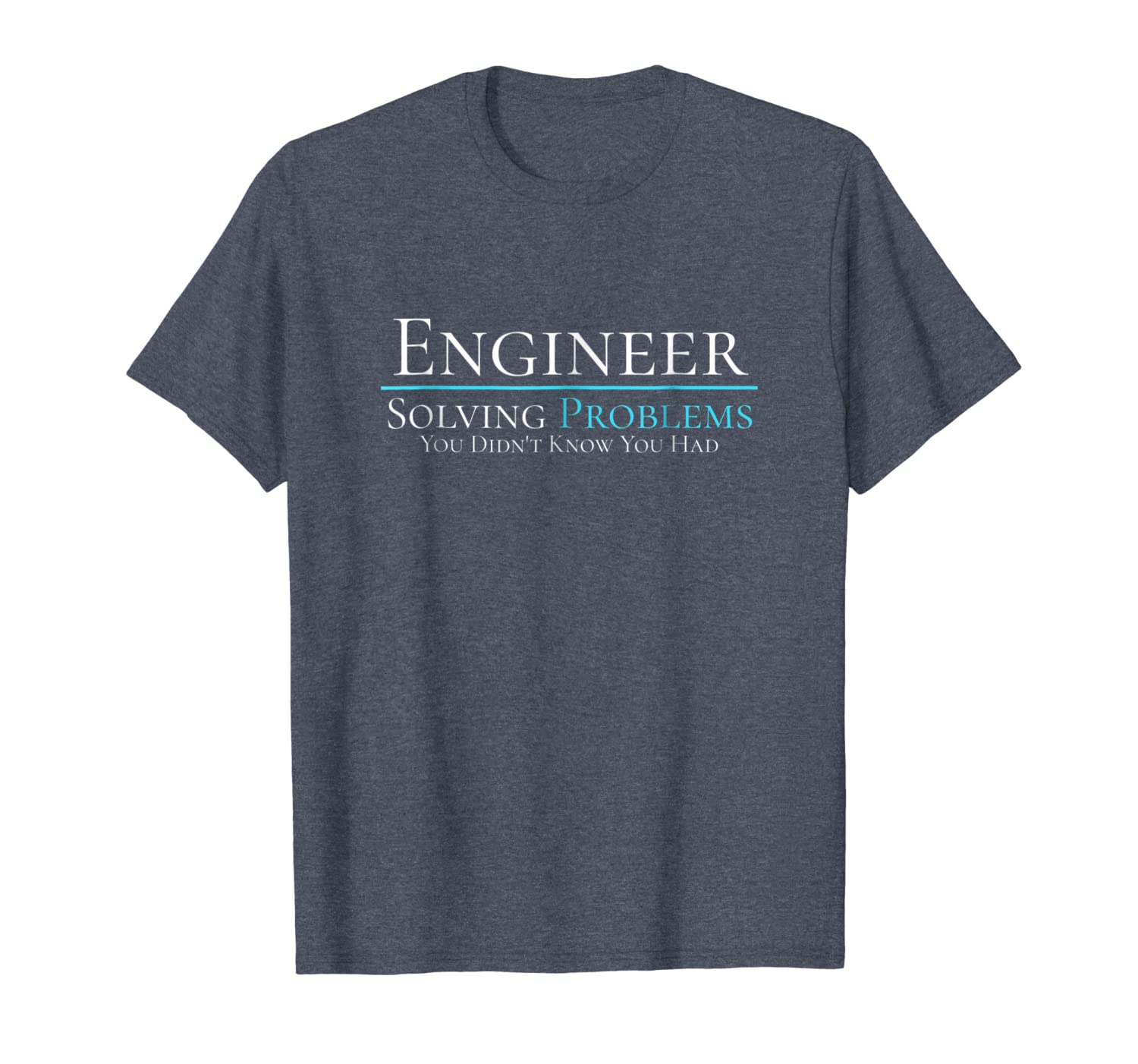 

engineer - solving problems engineering shirt, White;black