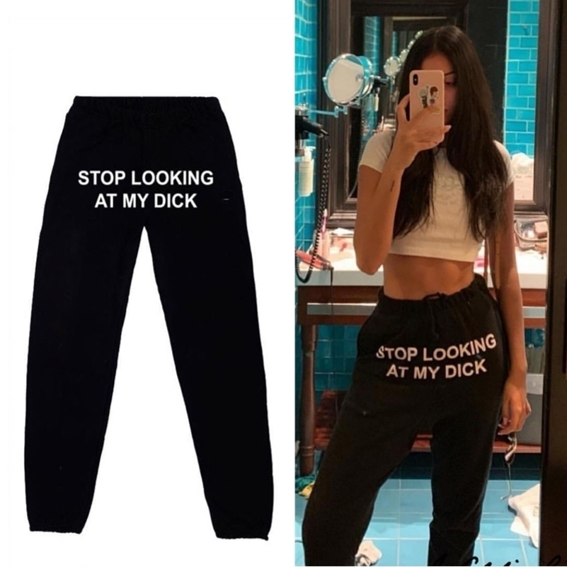 

STOP LOOKING AT MY DICK sweatpant loose black hippie high waist pant joggers hip hop sweat pants streetwear women Y200418
