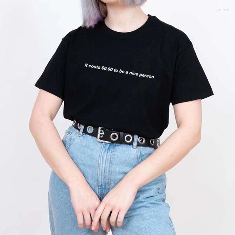 

Women's T-Shirt To Be A Nice Person Letter Print Aesthetic Shirt Clothing Summer Art Grunge T Shirts Hipsters Cute Women Tops Streetwear Tum, White