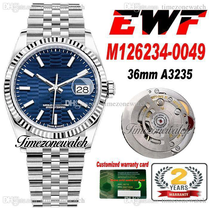 

EWF 36mm 126234 A3235 Automatic Mens Watch Blue Fluted Dial Dial 904L Steel JubileeSteel Bracelet With Warranty Card Super Edition Timezonewatch R02, Custom warranty card