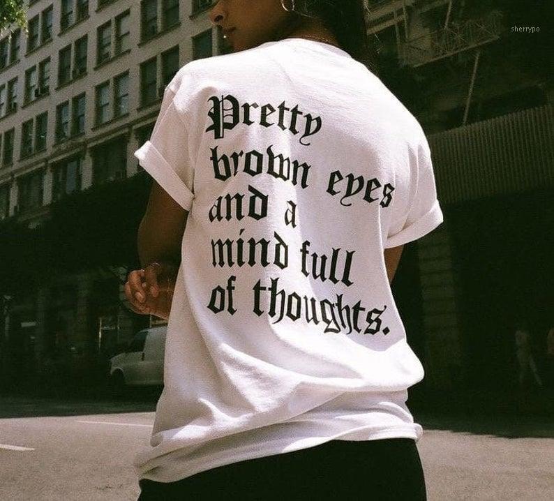 

Women' T-Shirt Sugarbaby Pretty Brown Eyes And A Mind Full Of Thoughts Funny Graphic Cotton T Shirt Summer Fashion Tumblr Shirts Unisex Top, Black
