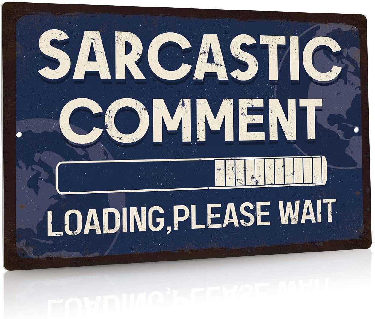 Funny Sarcastic Comment Metal Sign, Man Cave Bar Decor, Loading, Please Wait, 12x8 Inches-image-763144897