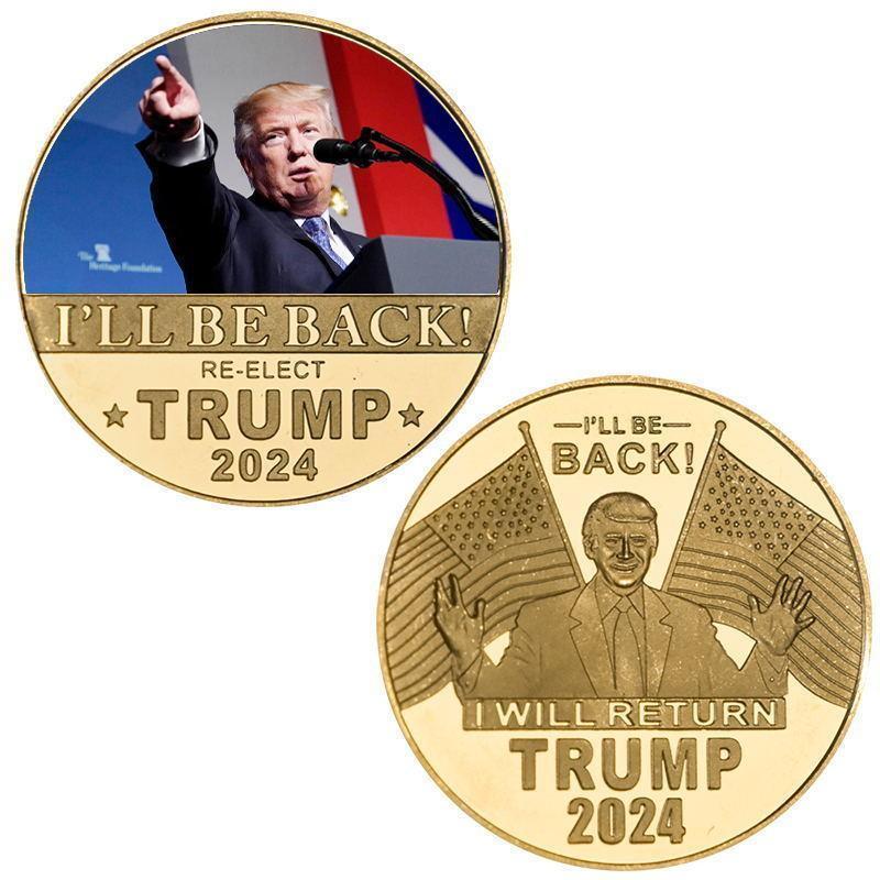 

Arts I WILL BE BACK RE-ELECT TRUMP 2024 Coin President Donald Trump Fake Money