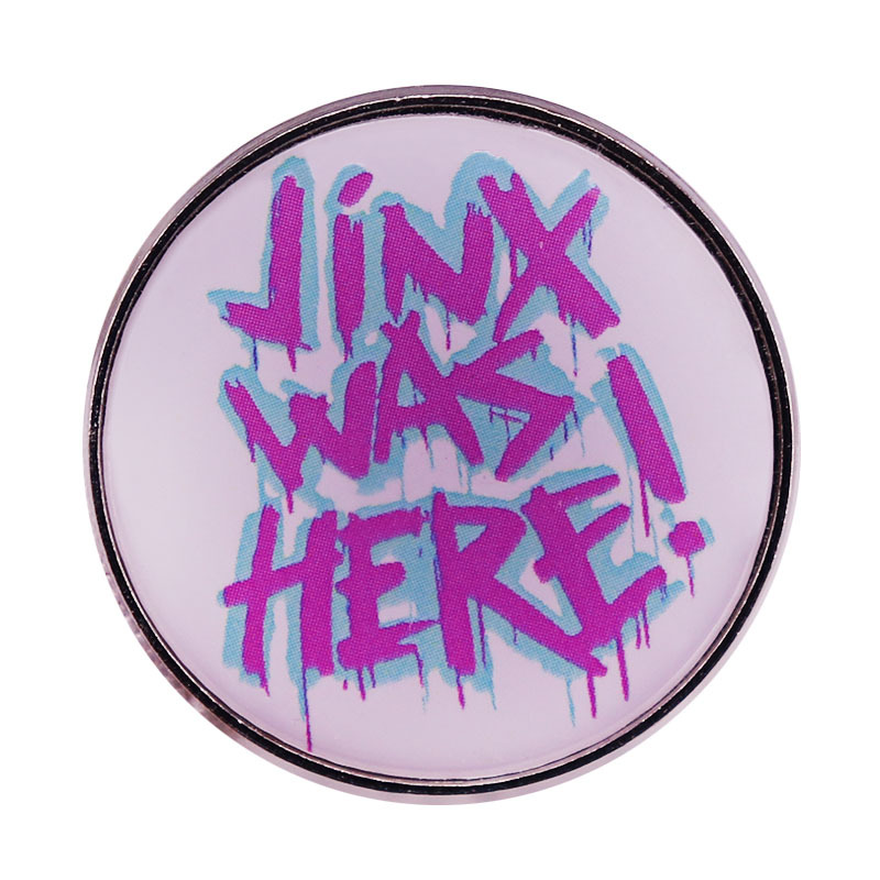 

JINX WAS HERE Cool Unique brooch game League of Legends badge pin Backpack Decoration, As picture