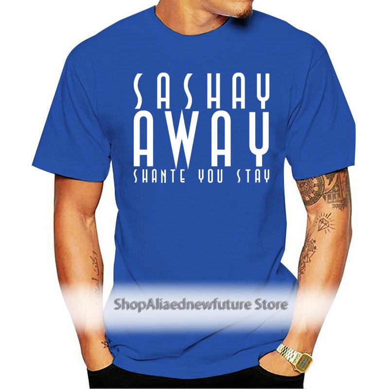 

Men' T-Shirts Sashay Away Shante You Stay Unisex T-Shirt Ru, Not priting