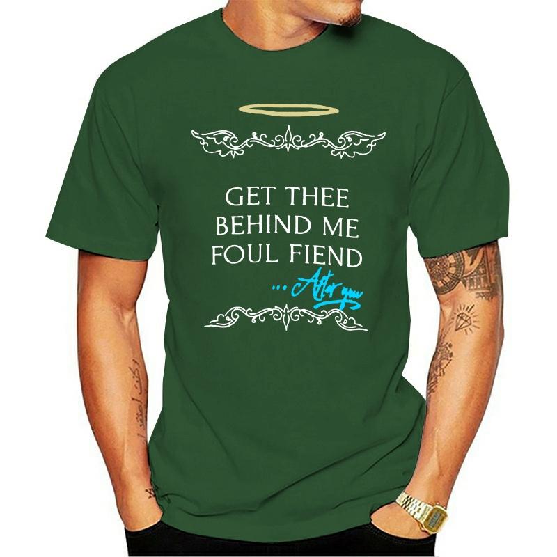 

Men' T-Shirts Get Thee Behind Me Foul Fiend T Shirt Good Funny Quote Omen Omens Ship Cute Couple Crowley, White