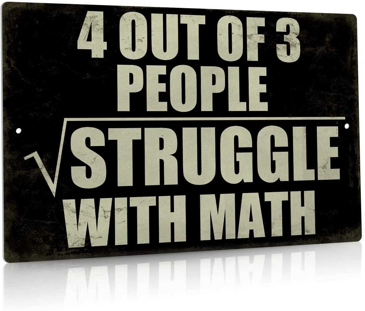 Funny Sarcastic Metal Sign, Man Cave Bar Decor, 4 out of 3 People Struggle with Math, 12x8 Inches-image-763166179