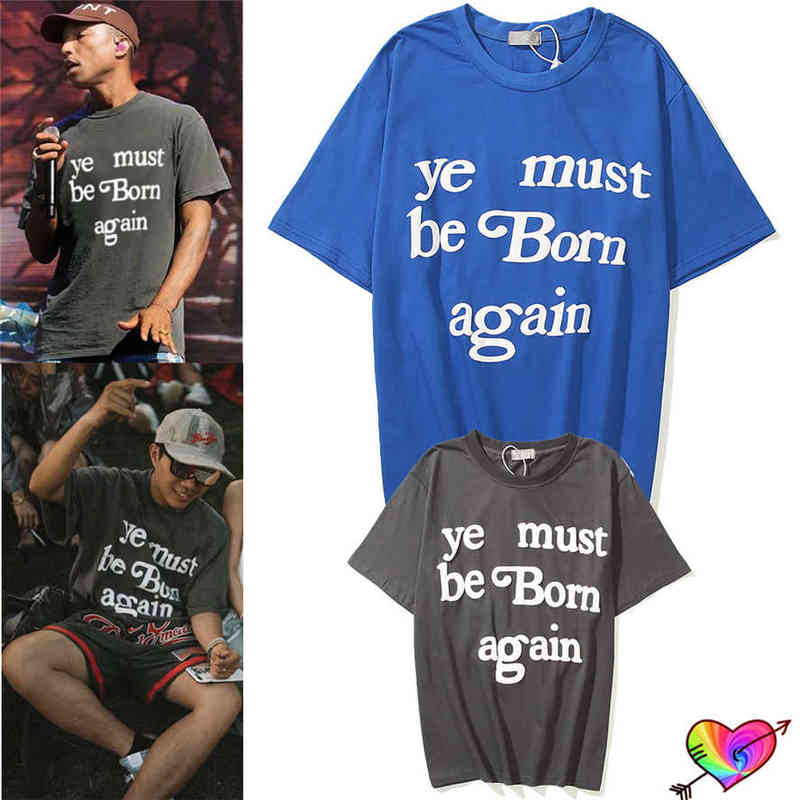 

Ye Blue Grey Must Be Born Weather Tee Men Women High Quality Printed Cpfm T-shirt Hip Hop Tops Cotton Short SleeveT220721