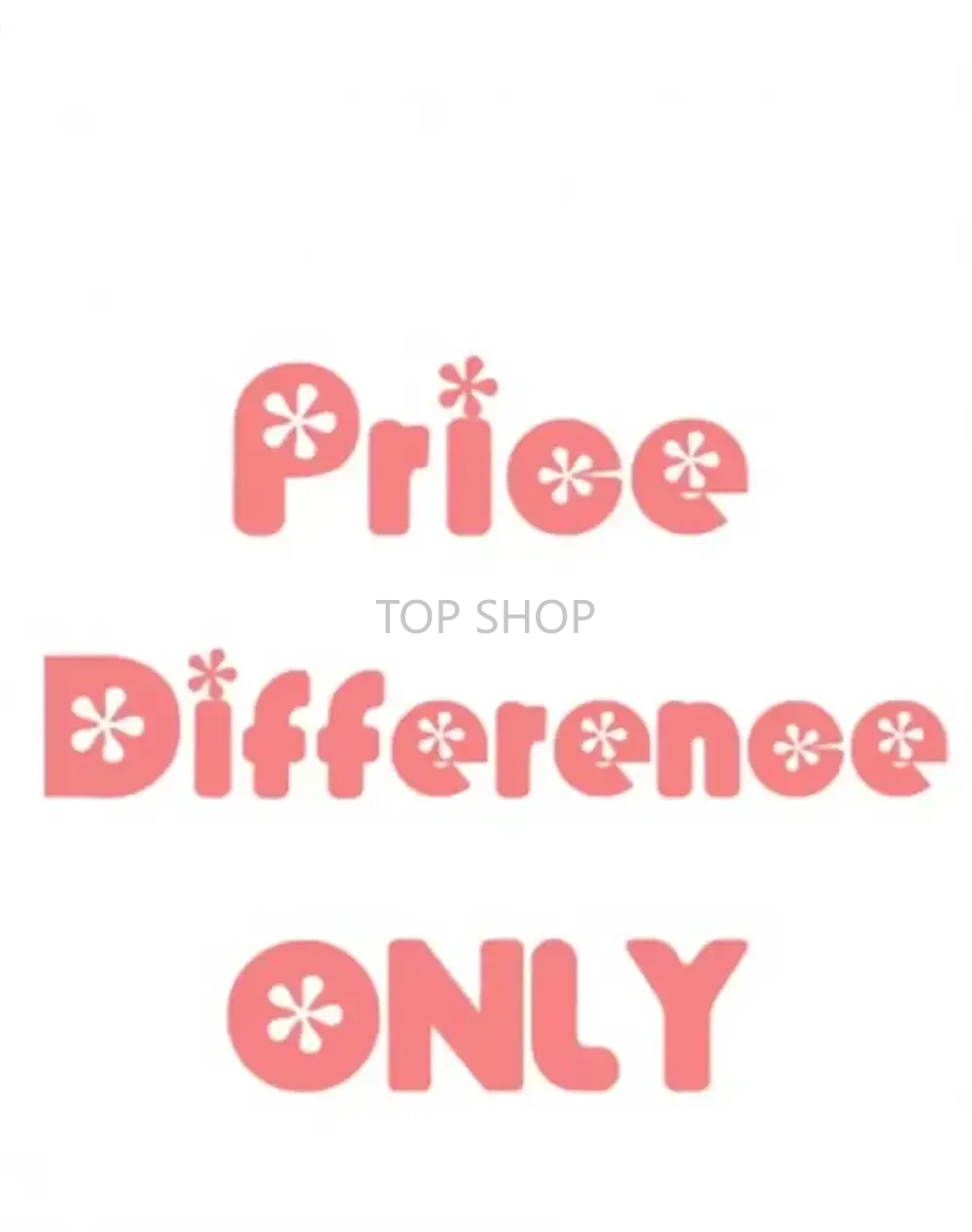 

Special Link For My VIP Client To Pay the Extra Freight Fee Party Favor Balance To Store TOP SHOP