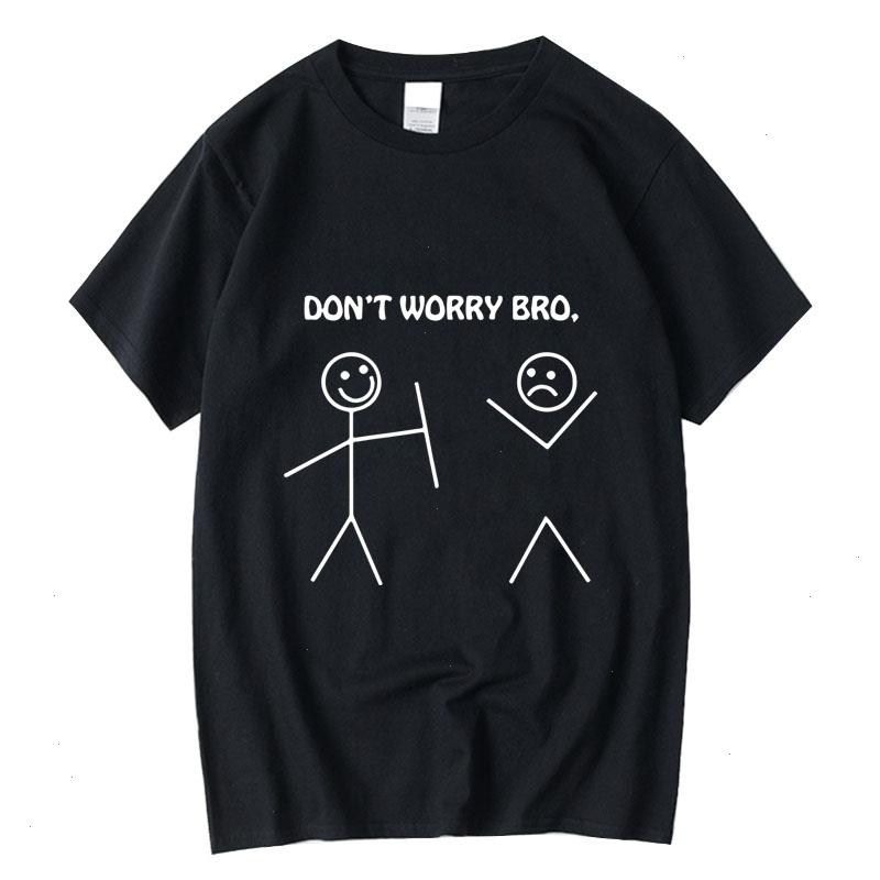 

Mens T-shirt 100 Cotton Cool Polo Shirts Dont Worry Bro Printed Summer Casual Loose O-neck Short Sleeve Male Tees Tops, Color19