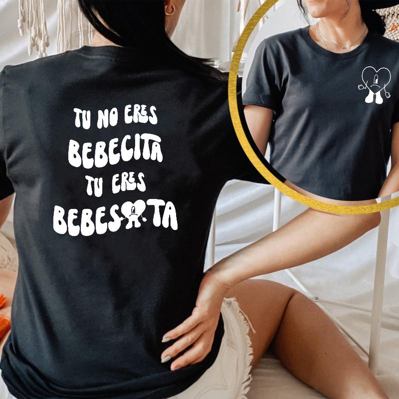 

Women' T-Shirt Bad T Shirts Women Tu No Eres Bebecita Bebesota Shirt Summer Short Sleeve Un Verano Sin Ti Tee 90s Retro TopsWomen' Women, Black