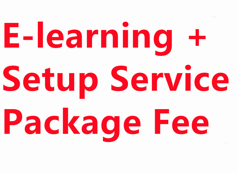 

E-learning and Setup Service Package Fee-Everything else