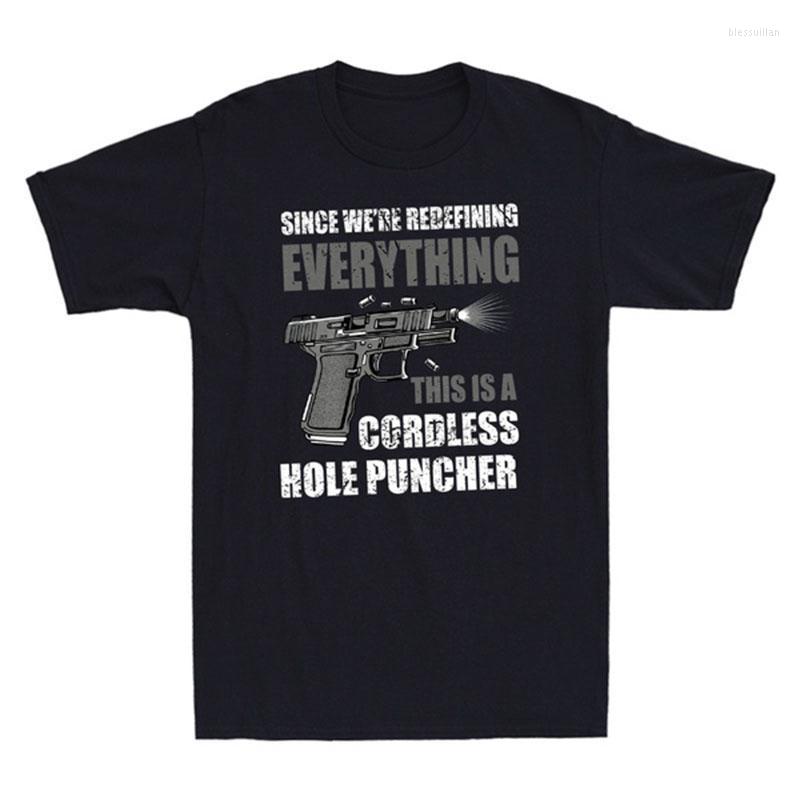 

Men's T-Shirts We're Redefining Everything This Is A Cordless Hole Puncher Cool Men's T-Shirt Cotton Black Tee TopsMen's Bles22, Pink