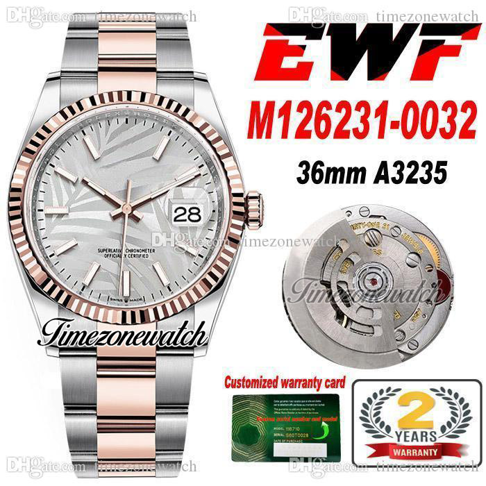 

EWF 36mm 126231 A3235 Automatic Mens Watch Two Tone Rose Gold Silver Palm Dial 904L Steel OysterSteel Bracelet With Warranty Card Super Edition Timezonewatch R01, Custom warranty card