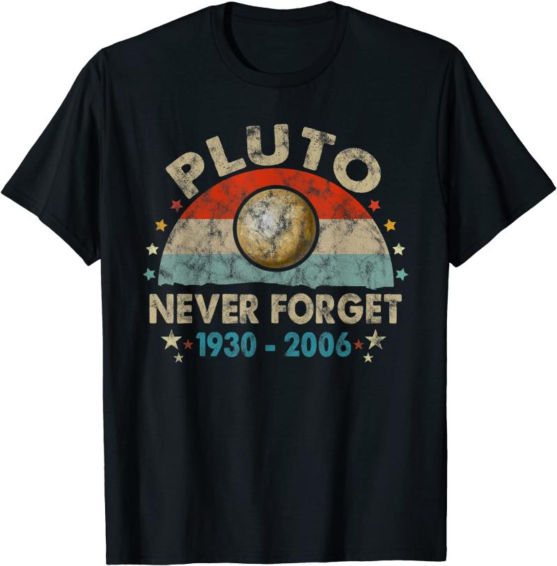 

Men' T-Shirts Never Forget Pluto Funny Space Science Graphic Vintage Gift T-Shirt