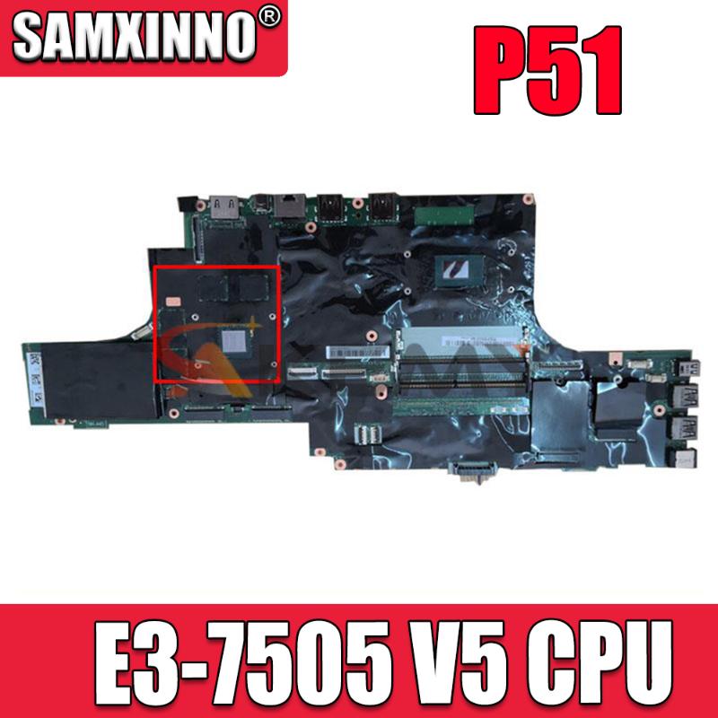 

Motherboards NM-A451 MAIN BOARD For Lenovo ThinkPad P51 Laptop Motherboard E3-7505 V5 CPU Tested 100% Working