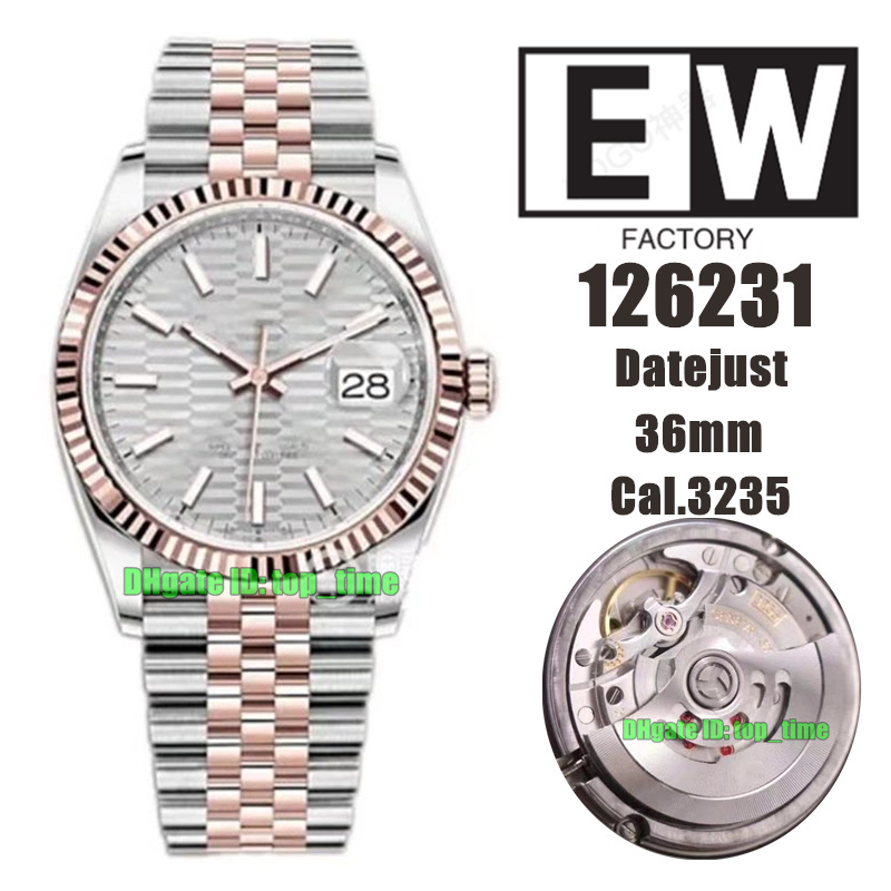 

EWF Top Quality Watches 126231 Date 36mm 904L SS Cal.3235 Automatic Mens Watch Silver Fluted Dial Rose Gold Two Tone Stainless Steel Bracelet Ladies Wristwatches, Vip