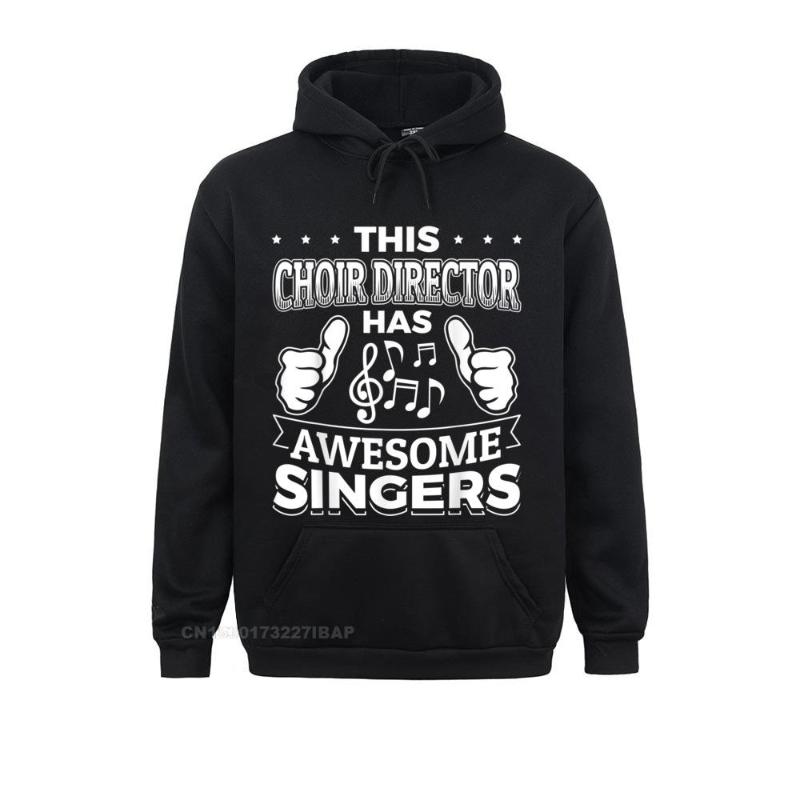 

Men' Hoodies & Sweatshirts This Choir Director Has Awesome Singers T-Shirt! Rife Long Sleeve Group Women Printing Clothes Fall, Black