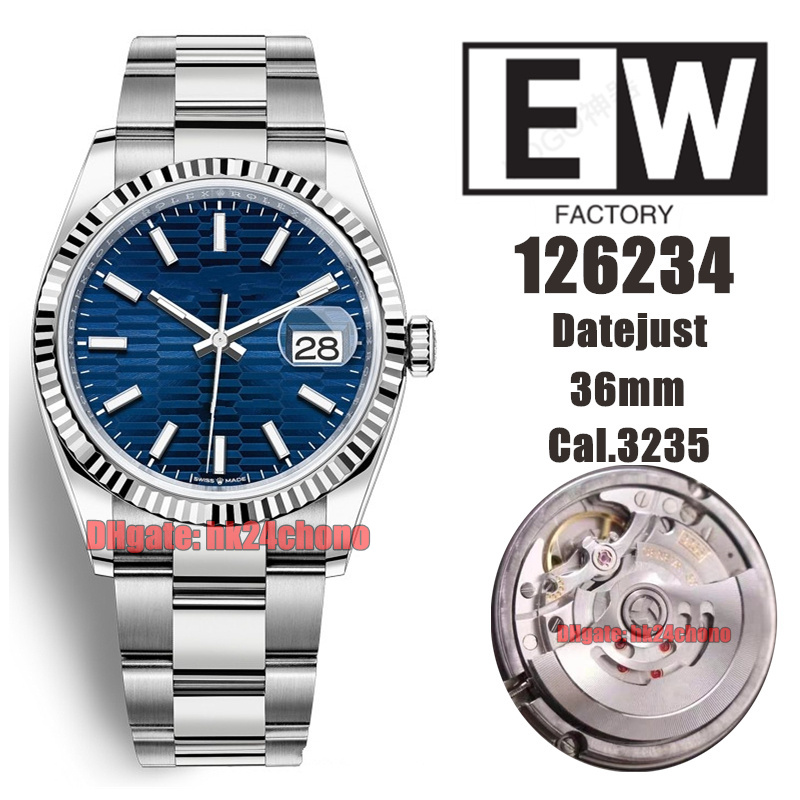 

EWF Top Quality Watches 126234 Date 36mm 904L SS Cal.3235 Automatic Mens Watch Blue Fluted Motif Dial Stainless Steel Bracelet Ladies Wristwatches, Vip