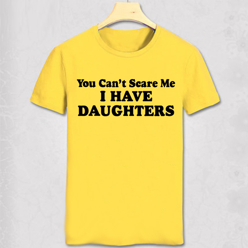 i have a daughter t shirt