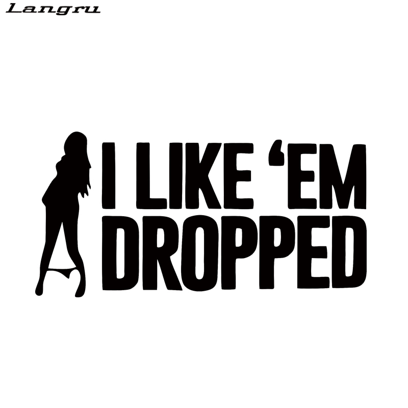 

New Design Car Stying I Like Em Dropped Panty Dropper Stanced Lowered Funny Window Sticker Vinyl Decal JDM, Color