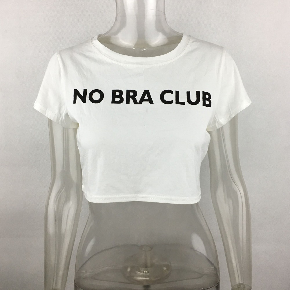 

2018 New Sexy Cropped t shirt Women NO BRA CLUB Print T-shirt Women Fashion Cotton Tee Shirt Femme Crop Top Woman Clothing, White