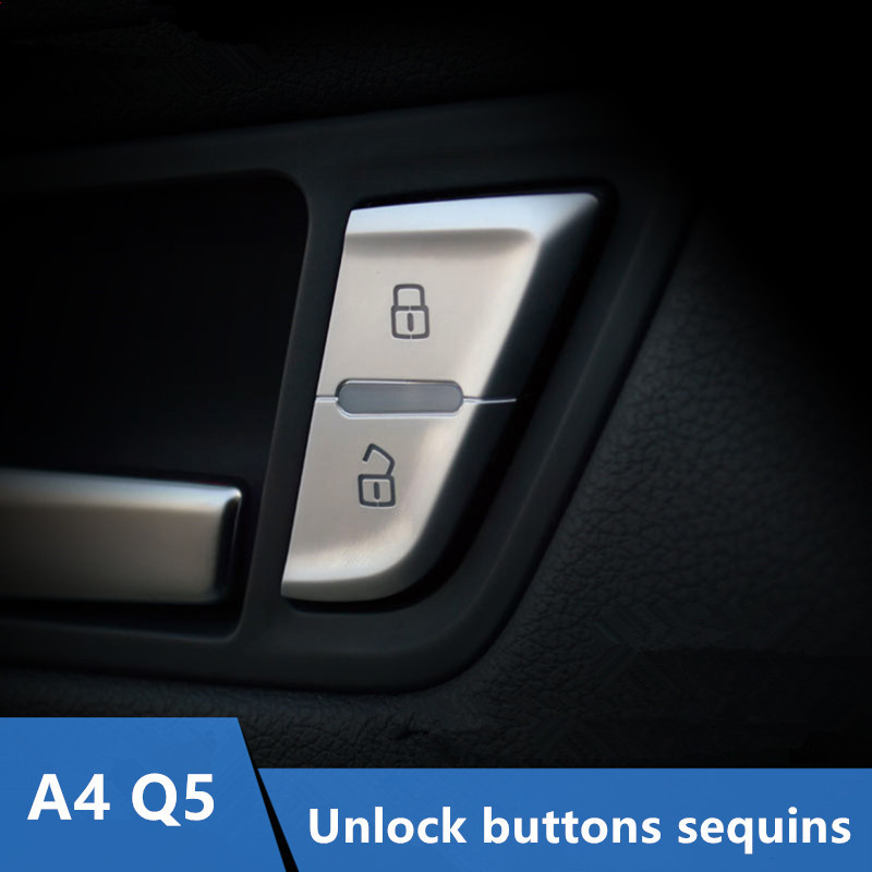 

Car Door Unlock Buttons Sequins Decoration Cover Trim 4pcs for Audi A4 09-16/Q5 10-17 Chrome ABS Car styling
