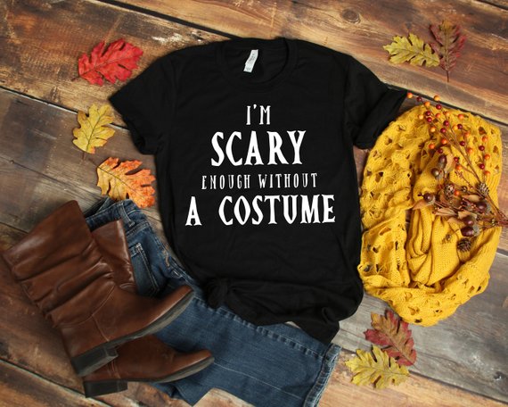 IM Spaventoso abbastanza Donna T Shirt Costume Di Halloween Costume Spaventoso Divertente Da Donna