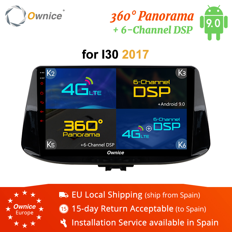 

Ownice K1 K2 K5 K6 DSP 360 panorama Android 9.0 Octa 8 Core for i30 2017 2018 Car DVD Player Navi GPS Radio 4G LTE